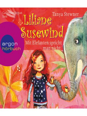 cover image of Liliane Susewind, Mit Elefanten spricht man nicht!